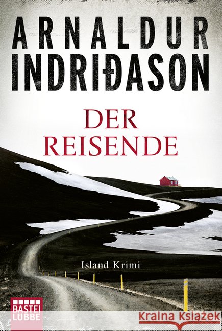 Der Reisende : Island Krimi Indriðason, Arnaldur 9783404178247 Bastei Lübbe