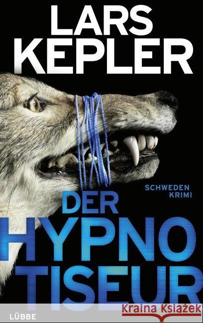 Der Hypnotiseur : Schweden-Krimi Kepler, Lars 9783404178797 Bastei Lübbe