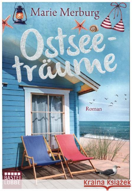 Ostseeträume : Roman Merburg, Marie 9783404179275 Bastei Lübbe