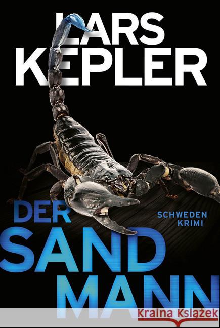 Der Sandmann : Schweden-Krimi Kepler, Lars 9783404179503 Bastei Lübbe