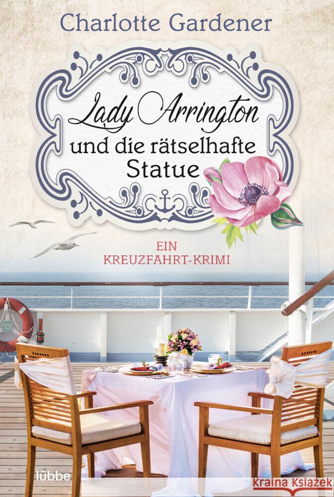 Lady Arrington und die rätselhafte Statue Gardener, Charlotte 9783404183326 Bastei Lübbe