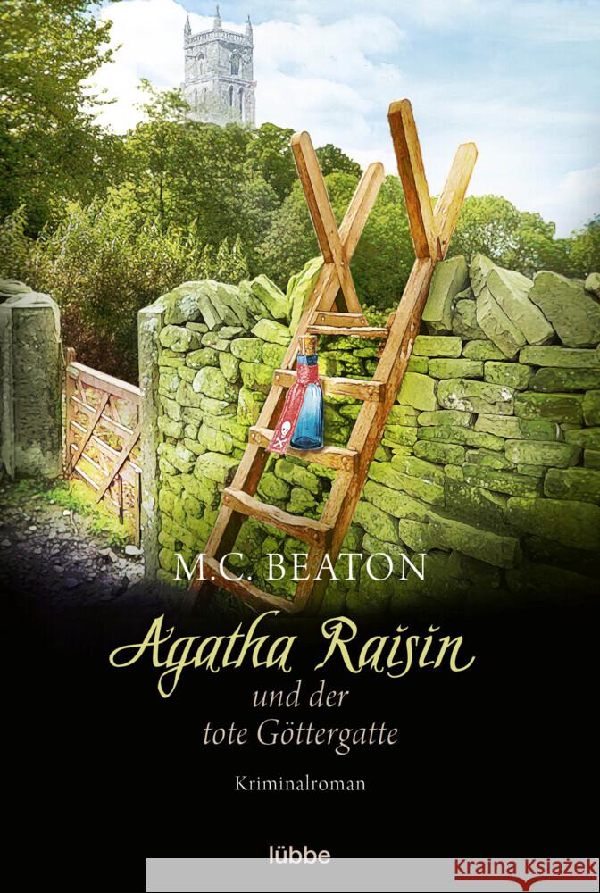 Agatha Raisin und der tote Göttergatte Beaton, M. C. 9783404183340 Bastei Lübbe