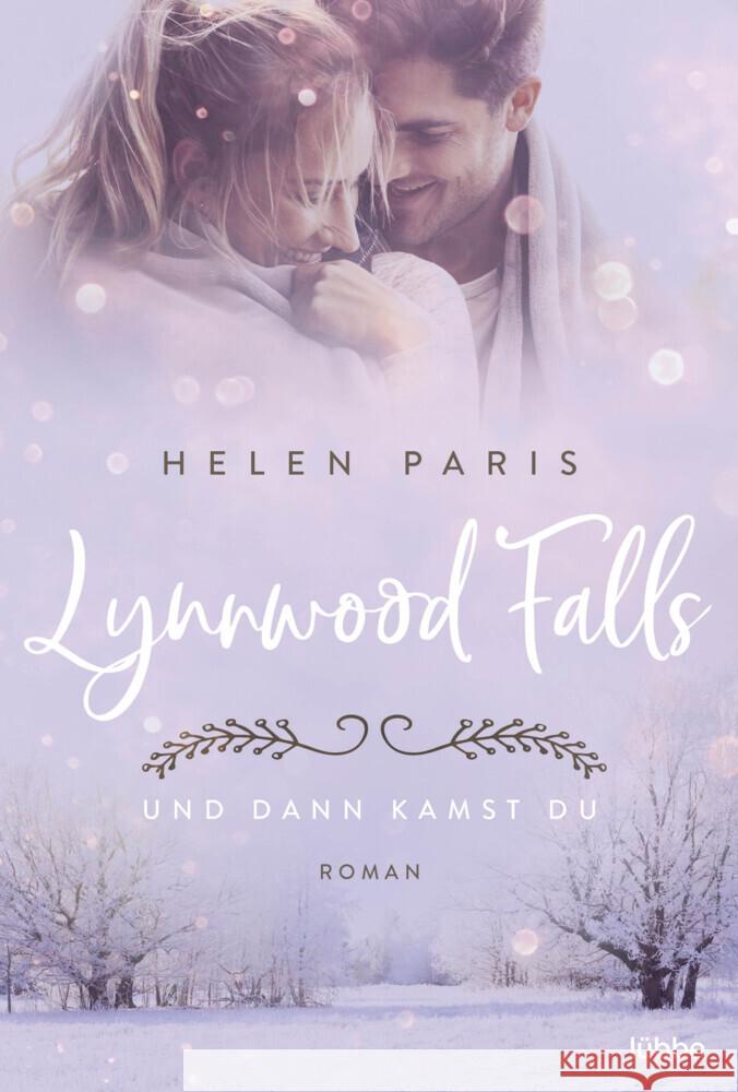 Lynnwood Falls - Und dann kamst du Paris, Helen 9783404184620