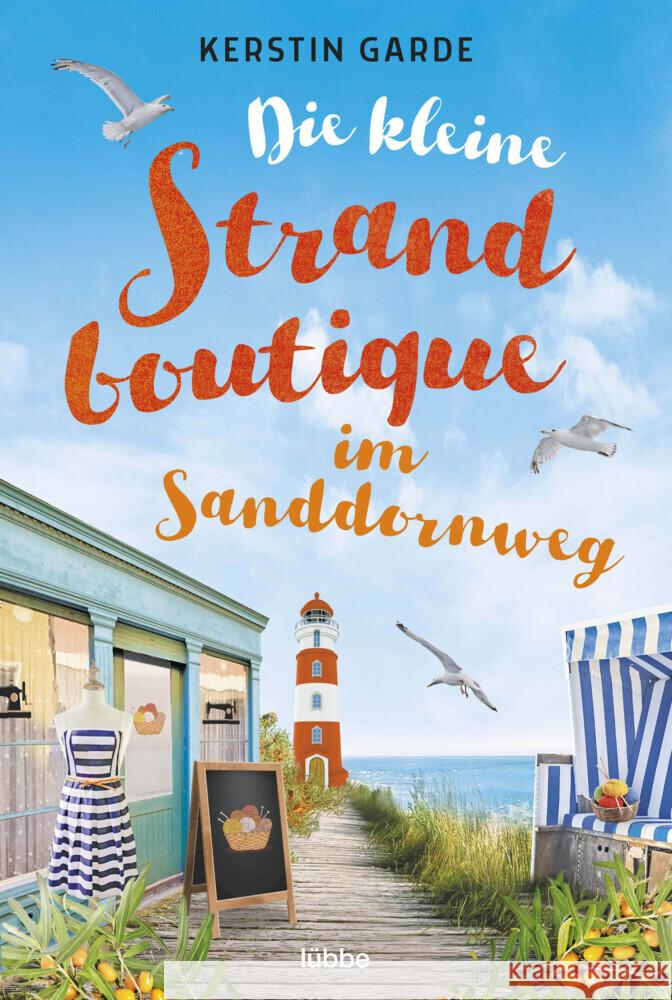 Die kleine Strandboutique im Sanddornweg Garde, Kerstin 9783404185283