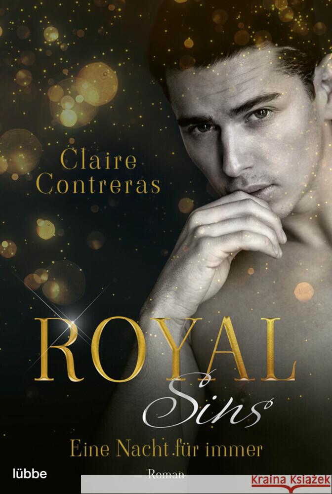 Royal Sins - Eine Nacht für immer Contreras, Claire 9783404185924 Bastei Lübbe