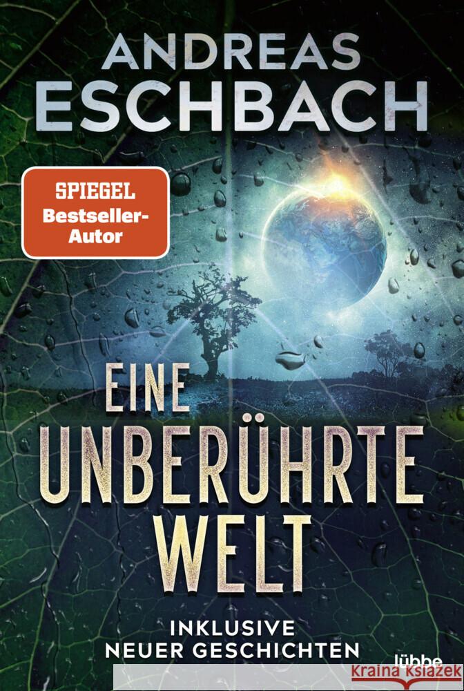 Eine unberührte Welt Eschbach, Andreas 9783404187676 Bastei Lübbe