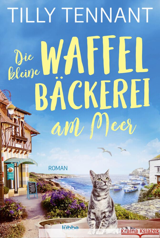 Die kleine Waffelbäckerei am Meer Tennant, Tilly 9783404188147