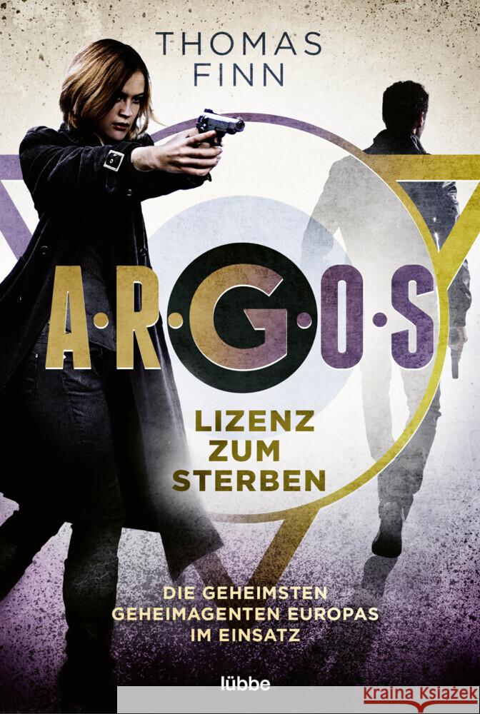 A.R.G.O.S. - Lizenz zum Sterben Finn, Thomas 9783404188949