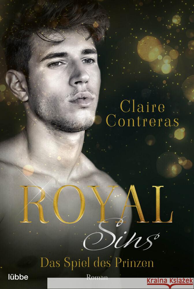 Royal Sins - Das Spiel des Prinzen Contreras, Claire 9783404189045 Bastei Lübbe