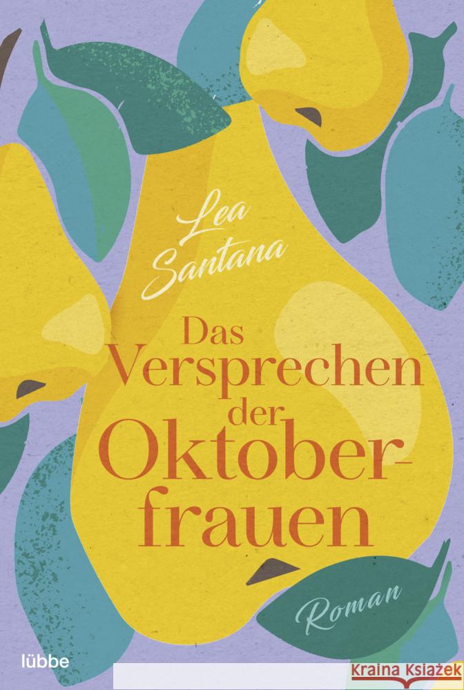 Das Versprechen der Oktoberfrauen Santana, Lea 9783404189397