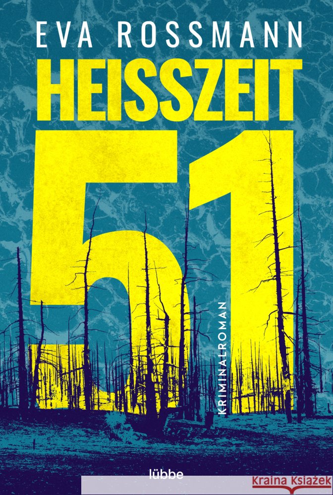 Heißzeit 51 Rossmann, Eva 9783404189595 Bastei Lübbe