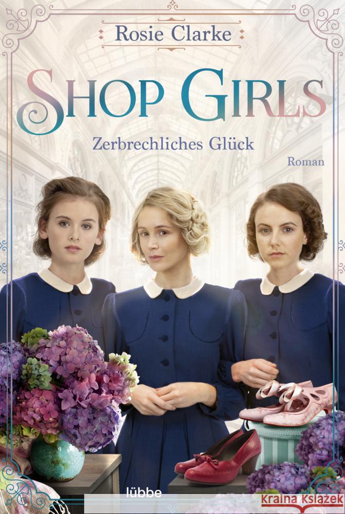 Shop Girls - Zerbrechliches Glück Clarke, Rosie 9783404189809