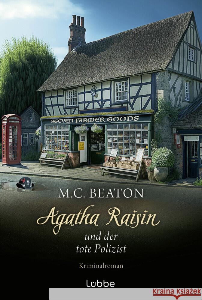 Agatha Raisin und der tote Polizist Beaton, M. C. 9783404192410 Bastei Lübbe