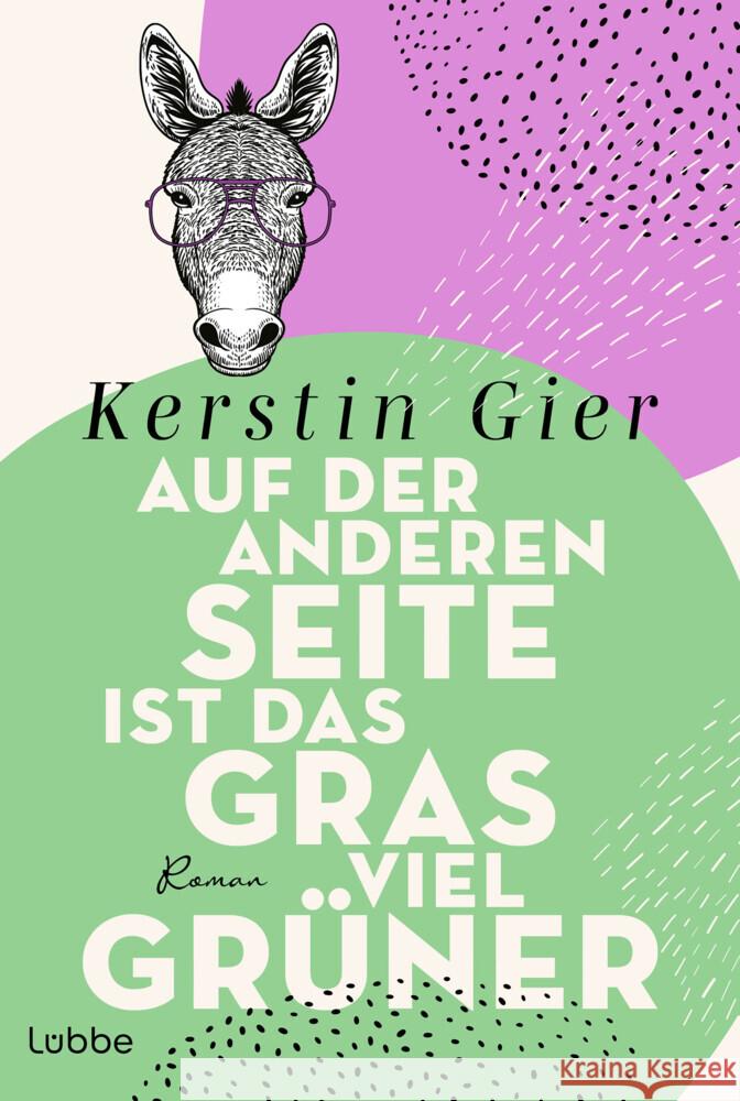 Auf der anderen Seite ist das Gras viel grüner Gier, Kerstin 9783404192793 Bastei Lübbe