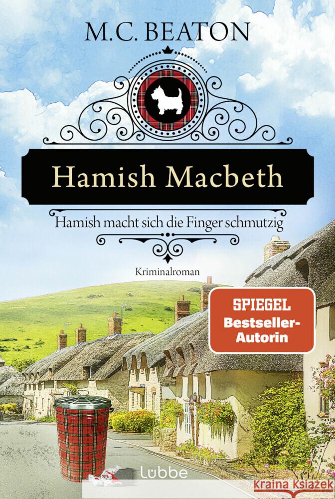 Hamish Macbeth macht sich die Finger schmutzig Beaton, M. C. 9783404193127 Bastei Lübbe