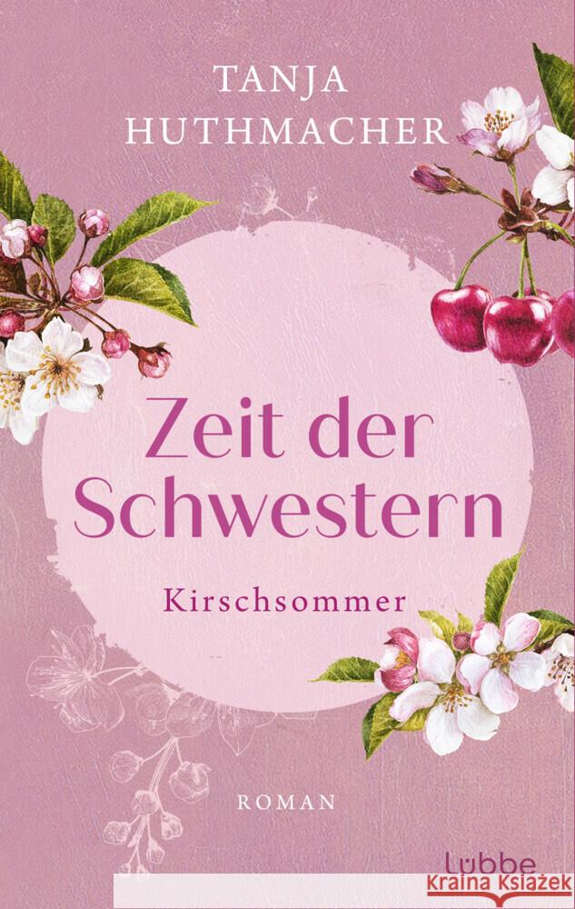 Zeit der Schwestern Huthmacher, Tanja 9783404193202