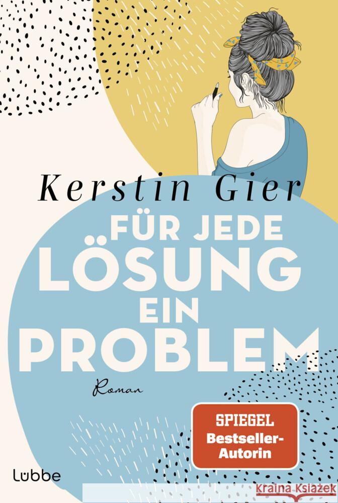 Für jede Lösung ein Problem Gier, Kerstin 9783404193493 Bastei Lübbe