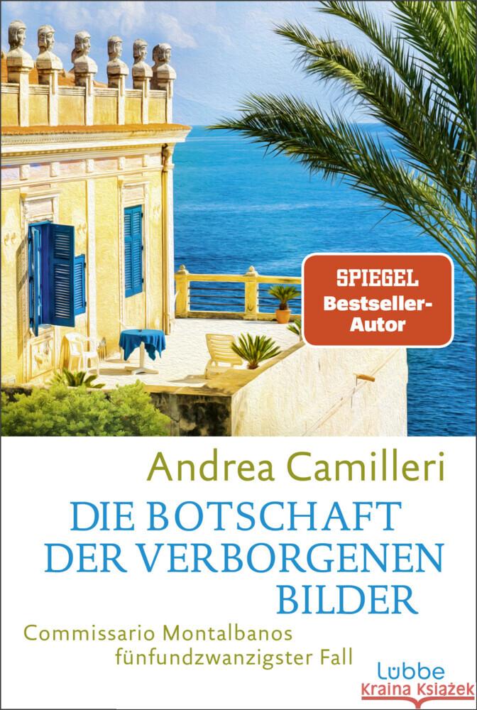 Die Botschaft der verborgenen Bilder Camilleri, Andrea 9783404193783 Bastei Lübbe