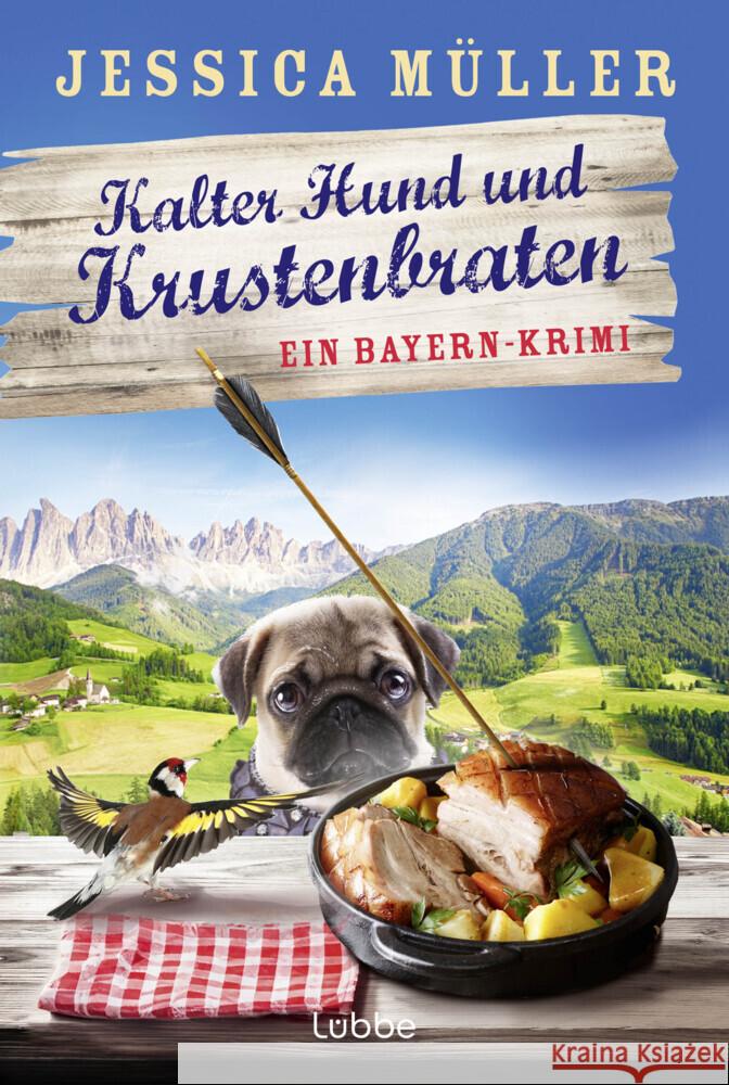 Kalter Hund und Krustenbraten Müller, Jessica 9783404194315 Bastei Lübbe