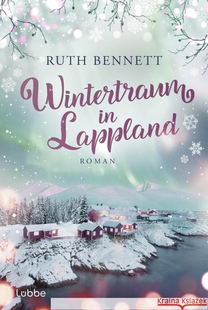 Wintertraum in Lappland Bennett, Ruth 9783404194384