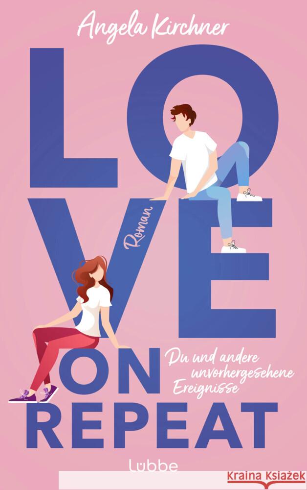 Love On Repeat Kirchner, Angela 9783404194704