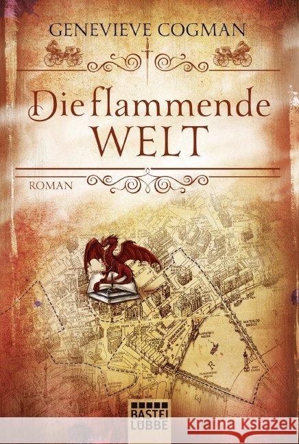 Die flammende Welt : Roman Cogman, Genevieve 9783404209088