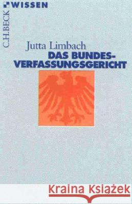 Das Bundesverfassungsgericht Limbach, Jutta   9783406447617