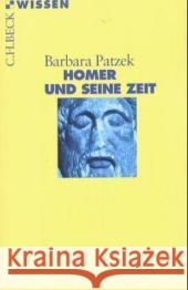 Homer und seine Zeit Patzek, Barbara   9783406480027 Beck