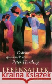 Lebensalter : Gedichte Härtling, Peter   9783406509773 Beck