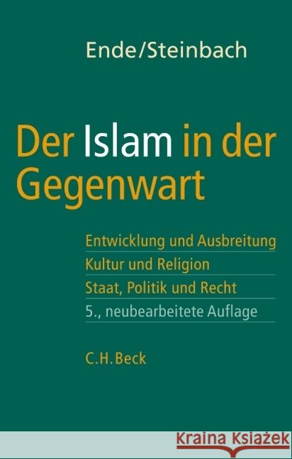 Der Islam in der Gegenwart Ende, Werner Steinbach, Udo  9783406534478