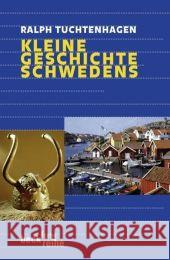 Kleine Geschichte Schwedens Tuchtenhagen, Ralph   9783406536182 Beck