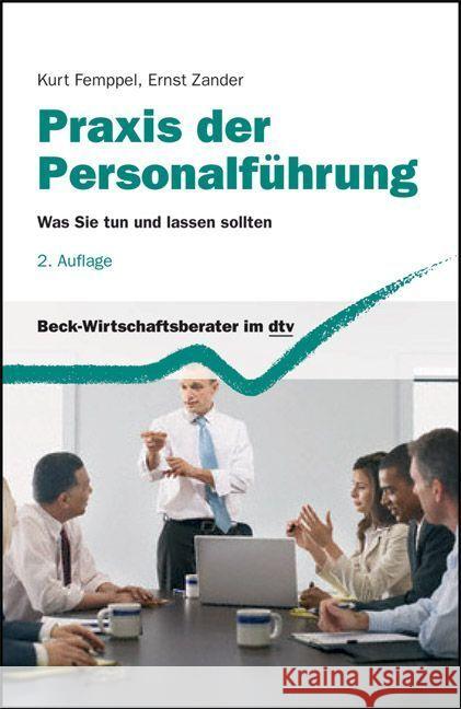 Praxis der Personalführung Femppel, Kurt, Zander, Ernst 9783406560835 Beck Juristischer Verlag
