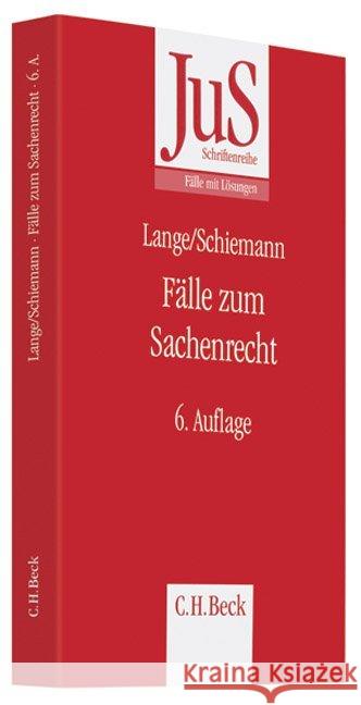 Fälle zum Sachenrecht Lange, Hermann Schiemann, Gottfried  9783406561405