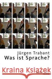 Was ist Sprache? Trabant, Jürgen   9783406568329