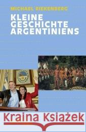 Kleine Geschichte Argentiniens Riekenberg, Michael   9783406585166 Beck