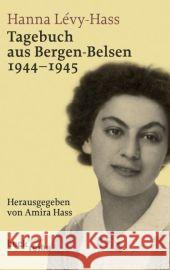 Tagebuch aus Bergen-Belsen 1944-1945 Lévy-Haas, Hanna Hass, Amira  9783406591990 Beck