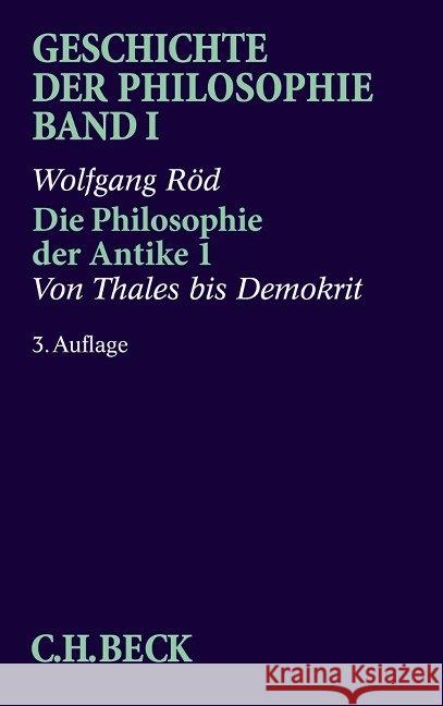 Die Philosophie der Antike. Tl.1 : Von Thales bis Demokrit Röd, Wolfgang Röd, Wolfgang  9783406592539 Beck