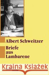 Briefe aus Lambarene : 1924-1927 Schweitzer, Albert   9783406592614