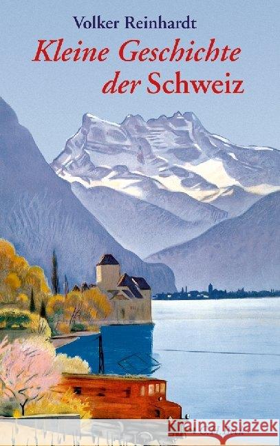 Kleine Geschichte der Schweiz Reinhardt, Volker   9783406605017 Beck