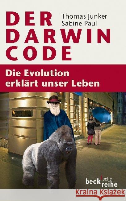 Der Darwin-Code : Die Evolution erklärt unser Leben Junker, Thomas Paul, Sabine  9783406605970 Beck