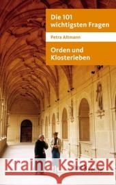 Orden und Klosterleben Altmann, Petra Wolf, Notker  9783406613814