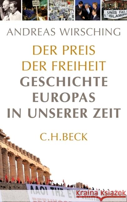 Der Preis der Freiheit : Geschichte Europas in unserer Zeit Wirsching, Andreas 9783406632525 Beck