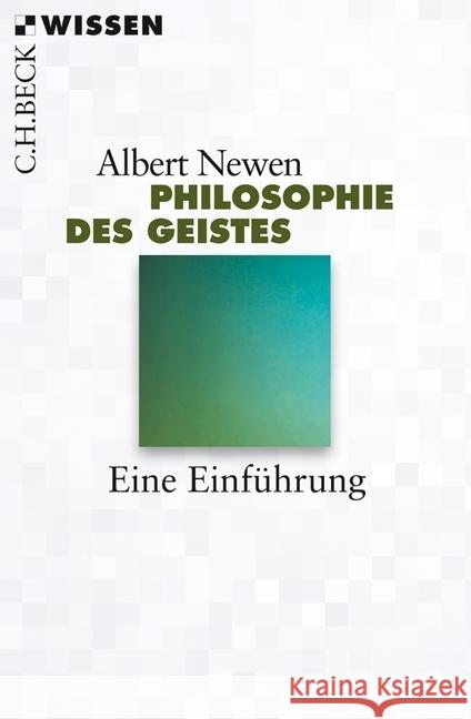 Philosophie des Geistes : Eine Einführung Newen, Albert 9783406638589 Beck