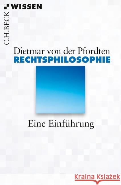 Rechtsphilosophie : Eine Einführung Pfordten, Dietmar von der 9783406644849