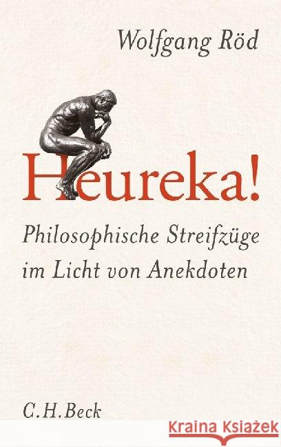 Heureka! : Philosophische Streifzüge im Licht von Anekdoten Röd, Wolfgang 9783406645297 Beck