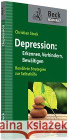 Depression : Erkennen, verhindern, bewältigen. Bewährte Strategien zur Selbsthilfe Stock, Christian 9783406648236