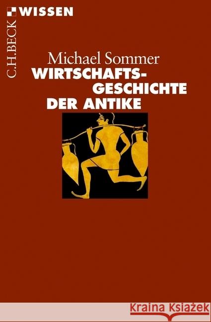 Wirtschaftsgeschichte der Antike Sommer, Michael 9783406654800
