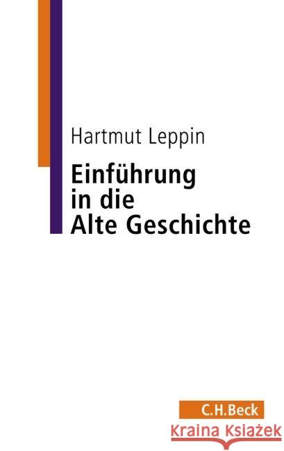 Einführung in die Alte Geschichte Leppin, Hartmut 9783406667107