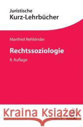 Rechtssoziologie Rehbinder, Manfred 9783406668463 Beck Juristischer Verlag