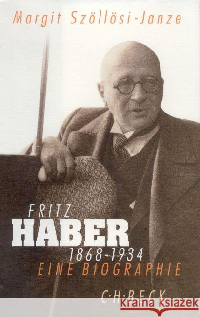 Fritz Haber 1868-1934 : Eine Biographie Szöllösi-Janze, Margit 9783406671692